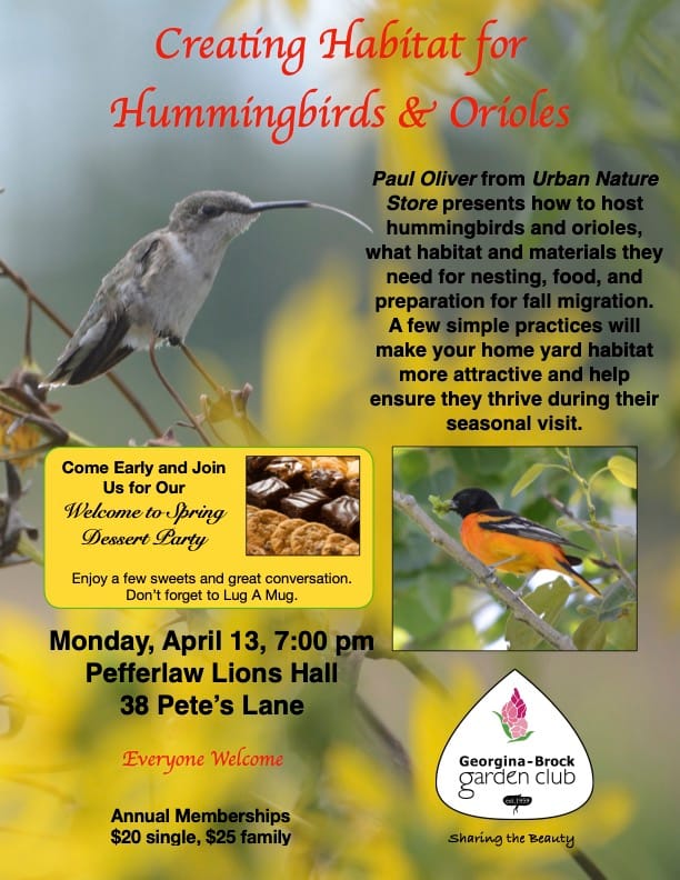 Georgina-Brock Garden Club – Creating Habitat for Hummingbirds & Orioles