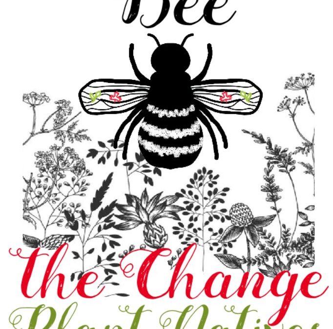 CHS Youth Challenge: Bee the Change: Plant Natives