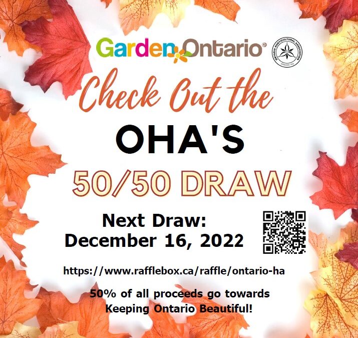 OHA Garden Ontario Fall 50/50 Fundraiser