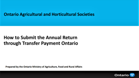 OMAFRA How to submit the Annual Return through Transfer Payment Ontario